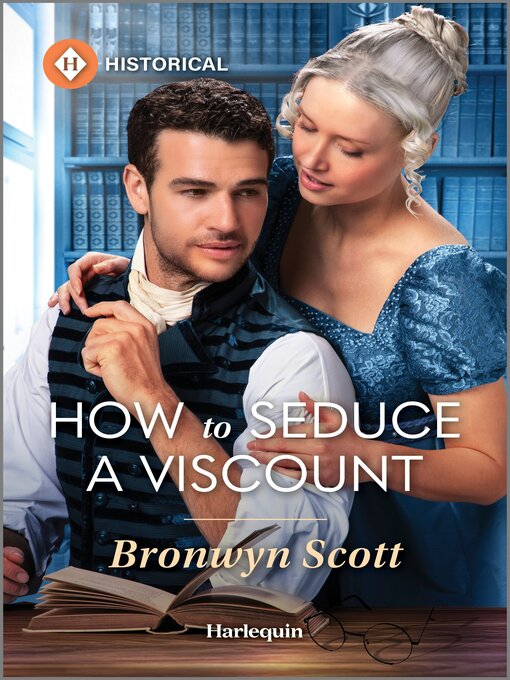 Title details for How to Seduce a Viscount by Bronwyn Scott - Wait list